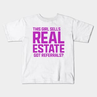 This Girl Sells Real Estate Kids T-Shirt